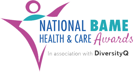 National BAME Health and Care Awards 2021 National BAME Health and Care Awards 2021
